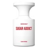 BORNTOSTANDOUT Sugar Addict Унисекс парфюмна вода EDP