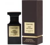 Tom Ford Private Blend Vert Fleur Унисекс парфюм EDP